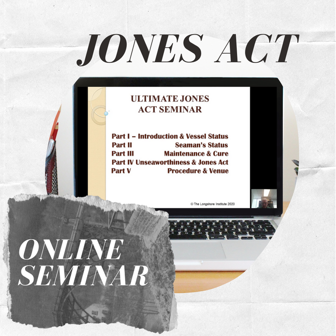 Ultimate Jones Act Online Seminar